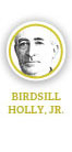 Birdsill Holly Jr